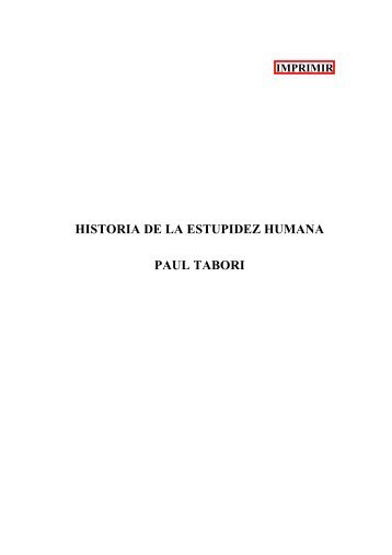 Historia de la estupidez humana - Paul Tabori - www.moreliain.com