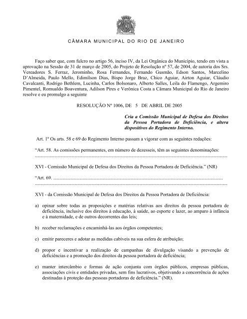 Faço saber que, com fulcro no artigo 56, inciso IV, da Lei Orgâ