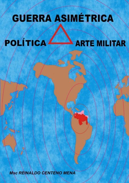 guerra asimétrica, política y arte militar. - Fuerza Armada en ...