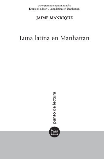 Luna latina en Manhattan - Punto de Lectura