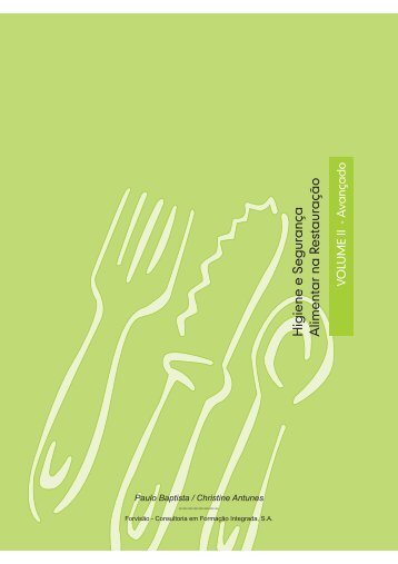 Higiene e Segurança Alimentar na Restauração - Volume II - ESAC