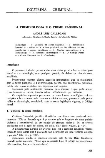 Criminal A Criminologia e o Crime Passional Por: Andre Luis Callegari