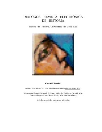 DIÁLOGOS. REVISTA ELECTRÓNICA DE HISTORIA - Escuela de ...