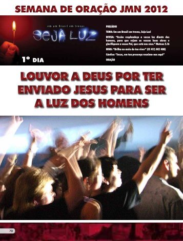 LOUVOR A DEUS POR TER ENVIADO JESUS PARA SER A LUZ ...