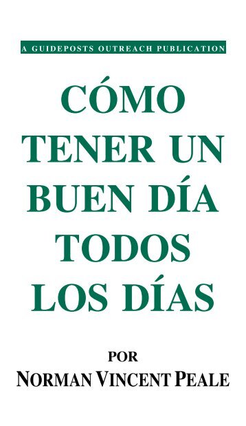 CÓMO TENER UN BUEN DíA TODOS LOS DíAS - Guideposts ...