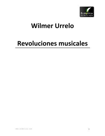 Wilmer Urrelo Revoluciones musicales - Ecdótica