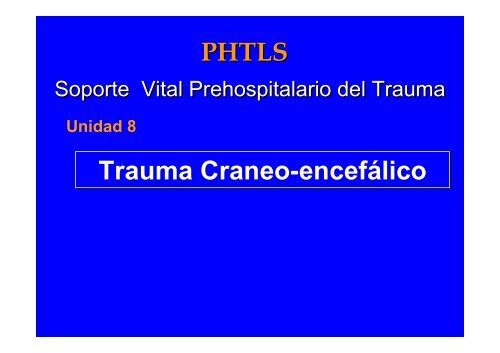 Trauma Craneo-encefálico PHTLS - IntraMed