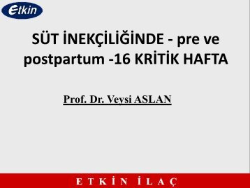 SÜT İNEKÇİLİĞİNDE 6 KRİTİK HAFTA