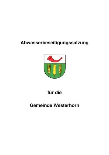 Satzung über die Abwasserbeseitigung der Gemeinde Westerhorn