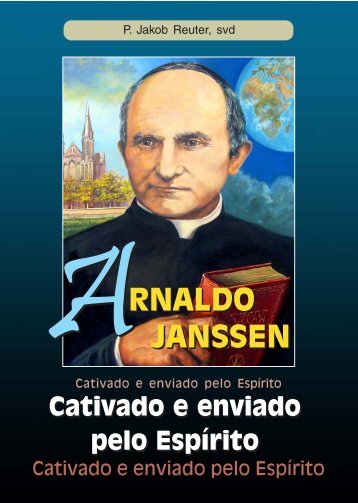Santo Arnaldo Janssen - verbo divino
