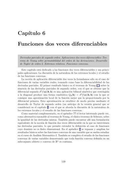 Cap´ıtulo 6 Funciones dos veces diferenciables