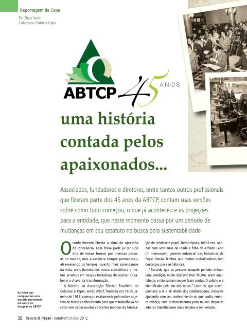 uma história contada pelos apaixonados... - Revista O Papel