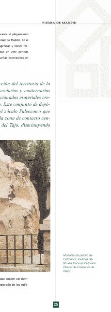 El granito y la caliza son las dos rocas que predominan ...