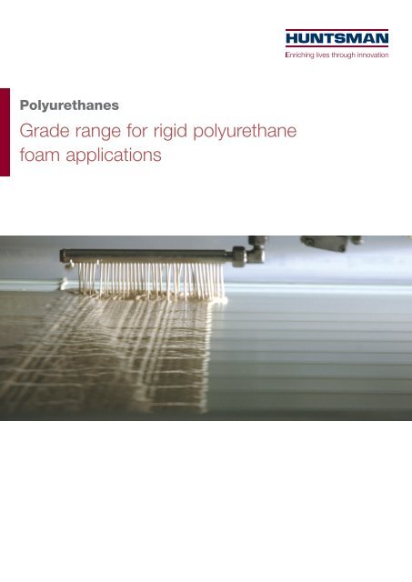 Grade Range For Rigid Polyurethane Foam Applications