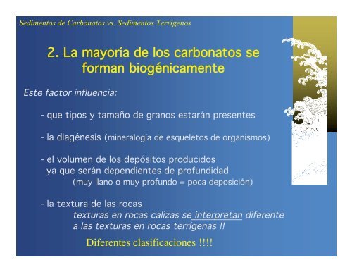 Sedimentos de Carbonatos vs. Sedimentos Terrígenos