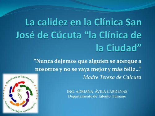 La calidez en la Clínica San José de Cúcuta “la Clínica de la Ciudad”