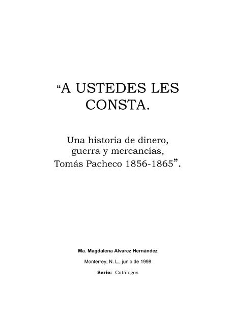 “A USTEDES LES CONSTA. - Gobierno del Estado de Nuevo León