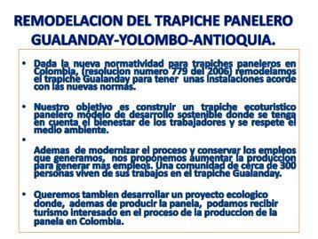 Ver remodelación del Trapiche Gualanday, Yolombó, paso a paso