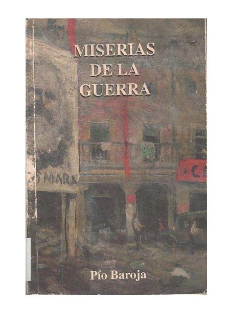 Baroja, Pío - Las miserias de la guerra [pdf] - AMPA Severí Torres