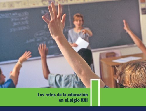 Los retos de la educación en el siglo XXI - Santillana