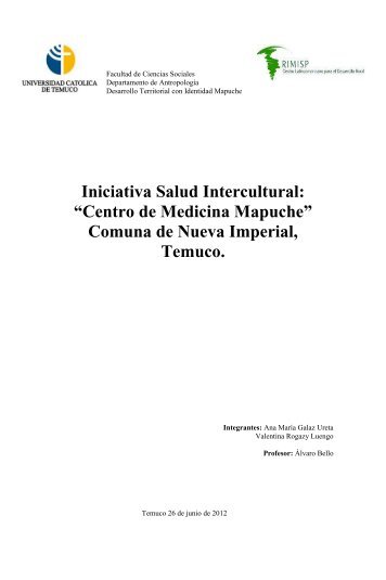 Iniciativa Salud Intercultural: “Centro de Medicina Mapuche” - Rimisp