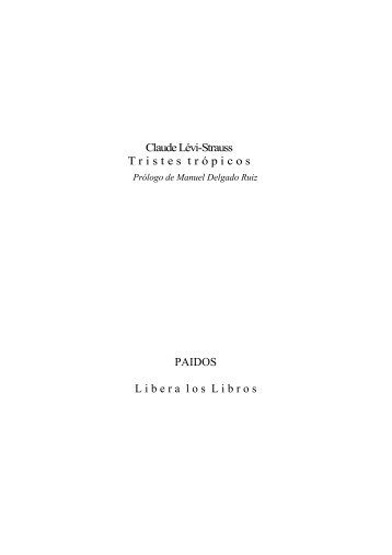 Claude Lévi-Strauss Tristes trópicos - La Sonora