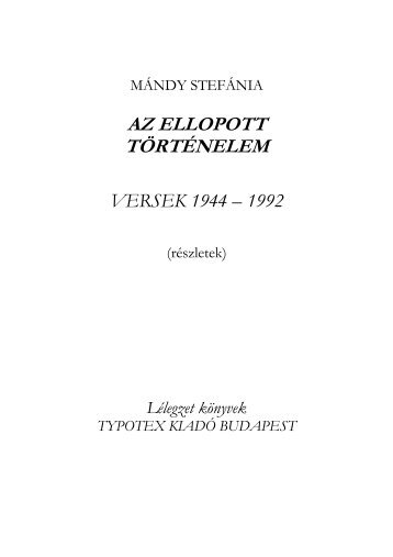 Az ellopott történelem. Versek 1944-1992