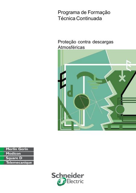 Proteção Contra Descargas Atmosféricas - Schneider Electric