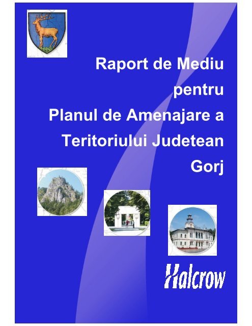 Raport de mediu PATJ Gorj - Consiliul Judeţean Gorj