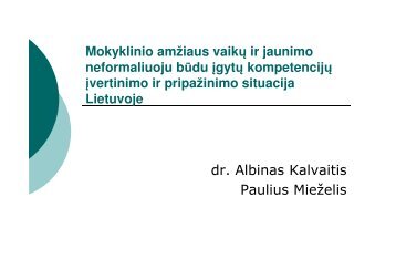 dr. Albinas Kalvaitis Paulius Mieželis - Jaunimo reikalų departamentas