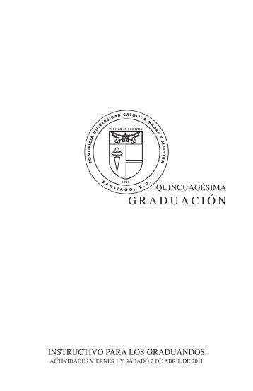 GRADUACIÓN - Pontificia Universidad Católica Madre y Maestra