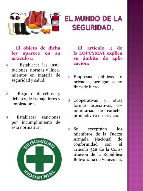 (Ley Orgánica de prevención, condiciones y medio ambiente de trabajo.)