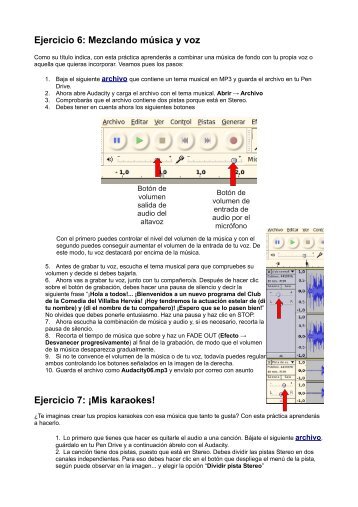 Ejercicio 6: Mezclando música y voz Ejercicio 7: ¡Mis karaokes!