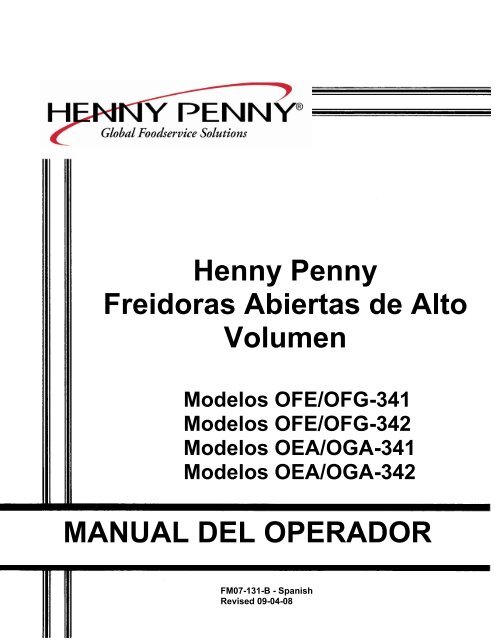 Henny Penny Freidoras Abiertas de Alto Volumen MANUAL DEL ...