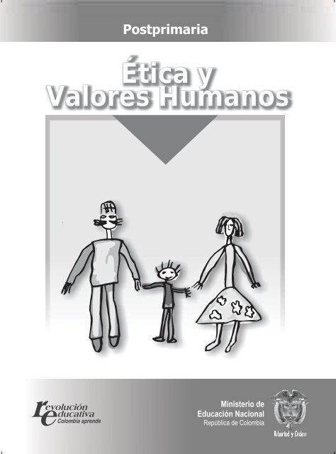 Ética y Valores Humanos Ética y Valores Humanos - Colombia ...