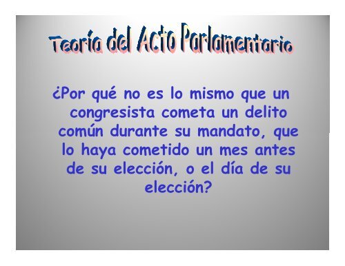 Teoria del Acto parlamentario 2 - Congreso de la República del Perú