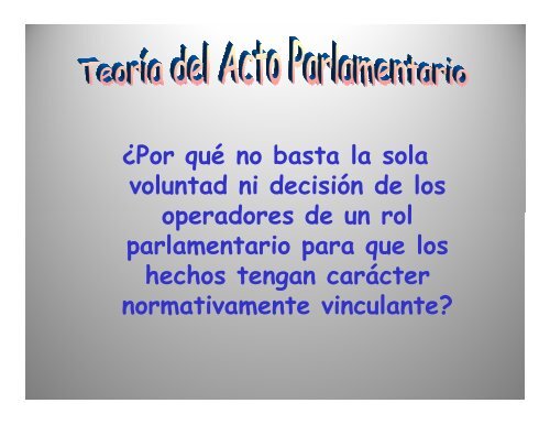 Teoria del Acto parlamentario 2 - Congreso de la República del Perú