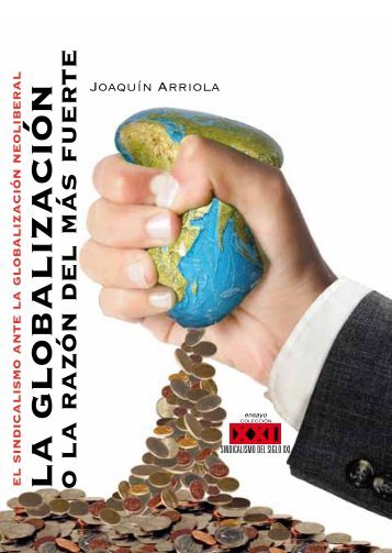 La Globalización, o la razón del más fuerte