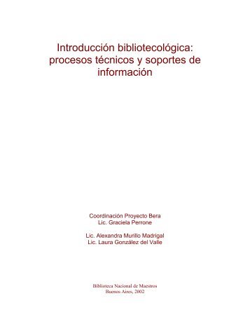 Procesos Técnicos y Soportes de Información - Biblioteca Nacional ...