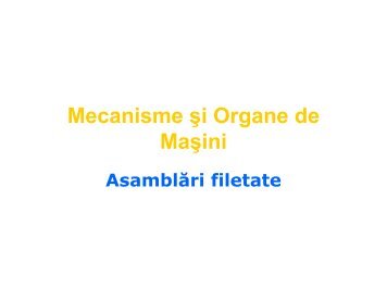 Mecanisme şi Organe de Maşini