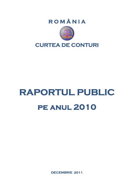 Raportul public pe anul 2010 - Curtea de Conturi