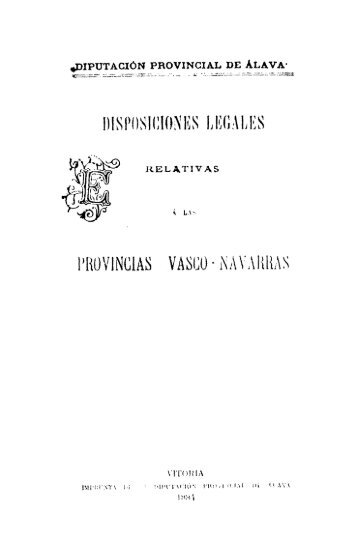 Disposiciones legales relativas a las Provincias Vasco-navarras