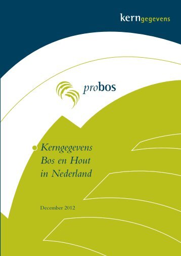 Kerngegevens 2012 - Stichting Probos