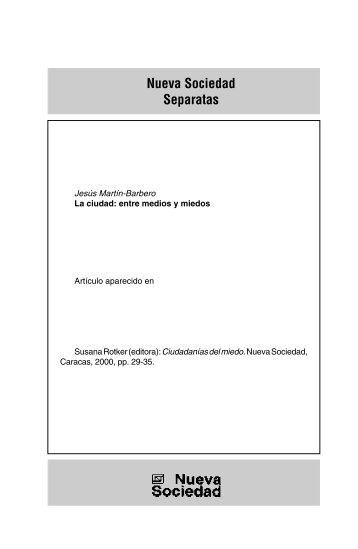 La ciudad: entre medios y miedos - Insumisos