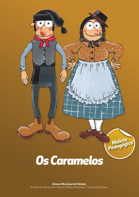 Os Caramelos - Câmara Municipal de Palmela