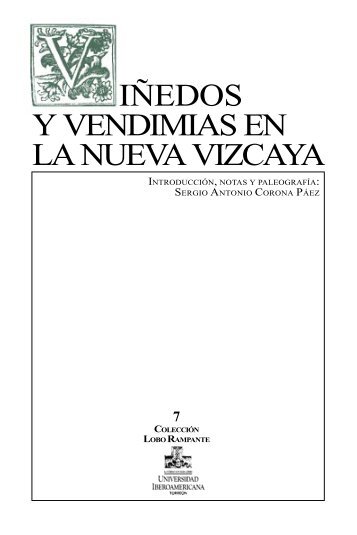 Viñedos y vendimias en la Nueva Vizcaya - Universidad ...