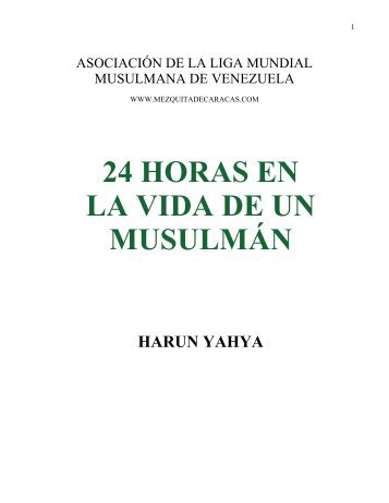 24 horas en la vida de un musulman.pdf - Altakwa, asociacion ...