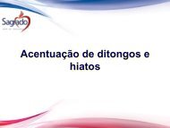 Acentuação de ditongos e hiatos - Sagrado - Rede de Educação