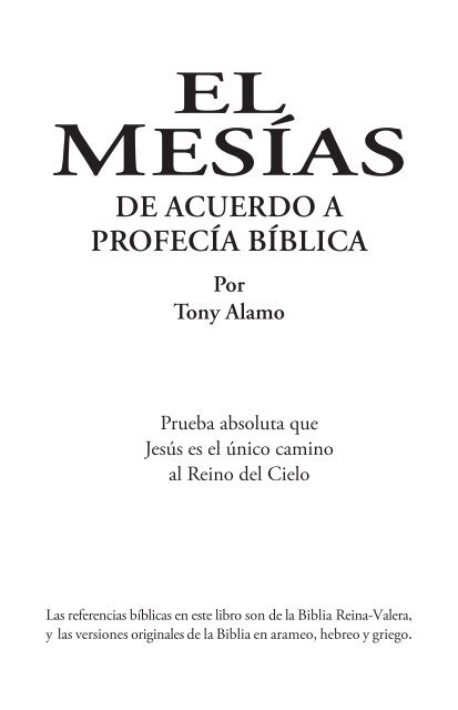 El Mesías de Acuerdo A Profecía Bíblica - Tony Alamo Christian ...