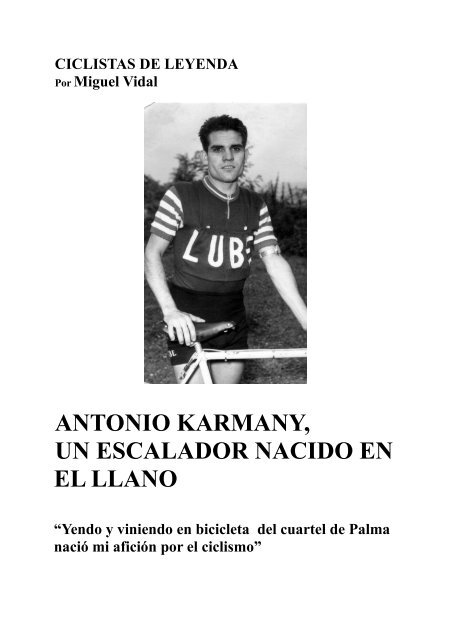 ciclistas de leyenda: antonio karmany - miguel vidal